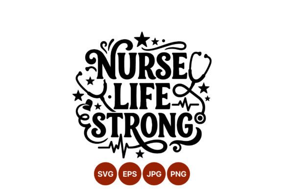 Nurse Life Strong Script Text Design