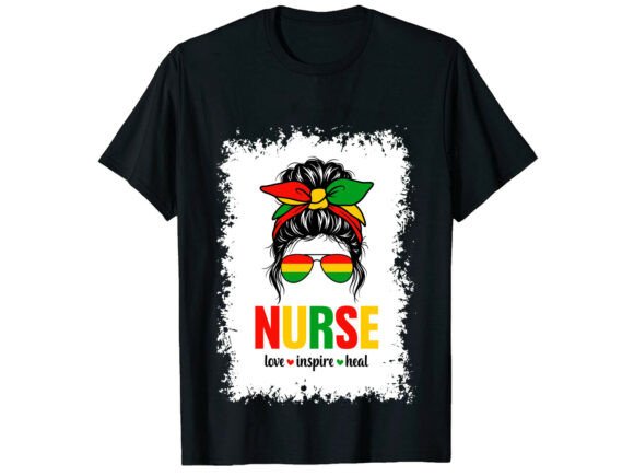 Nurse Love Inspire Juneteenth T-Shirt